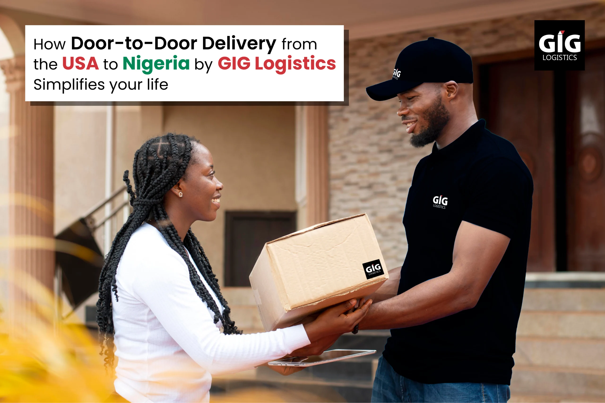 How Door-to-Door Delivery from the USA to Nigeria by GIG Logistics Simplifies Your Life