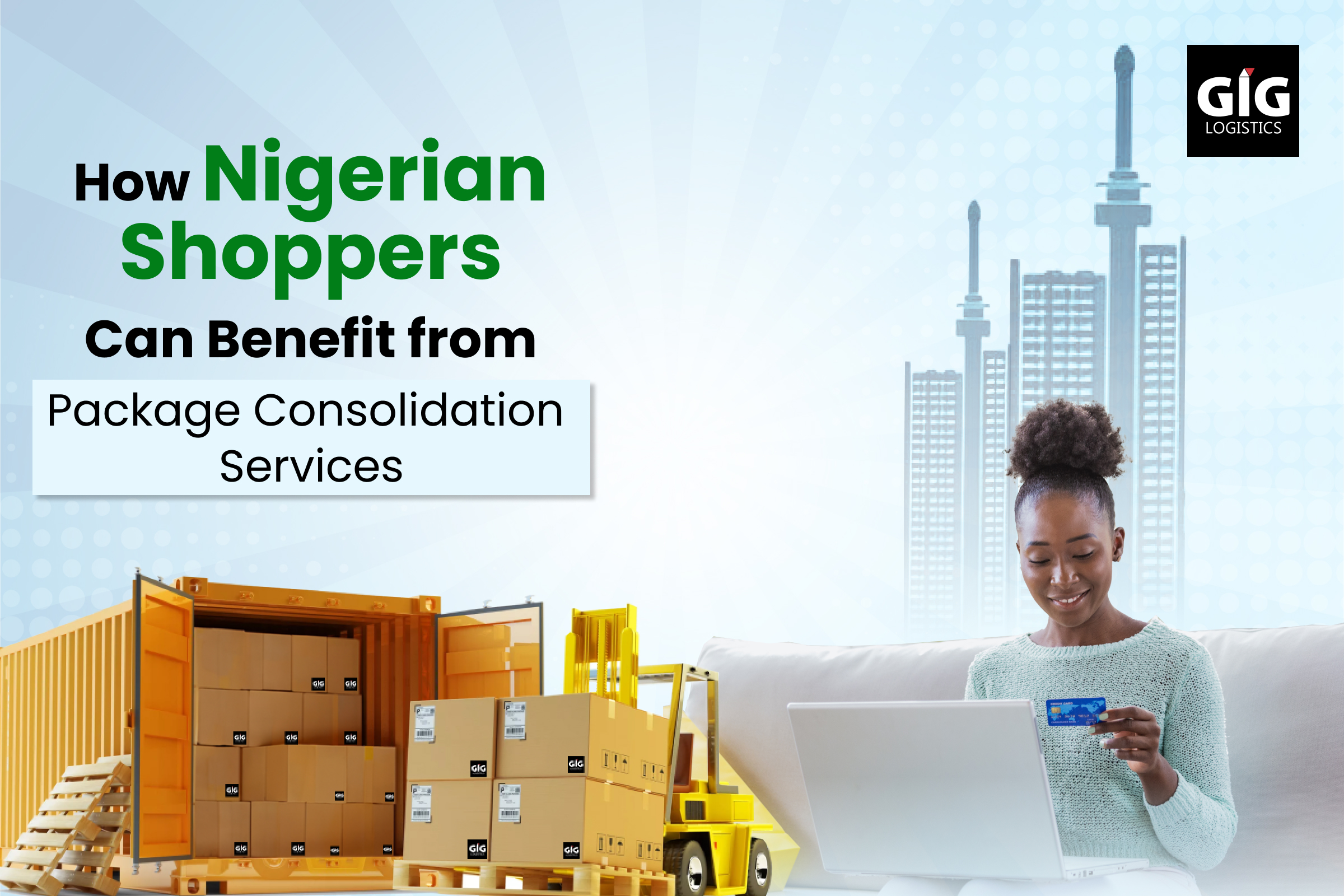 How Nigerian Shoppers Can Benefit from Package Consolidation Services