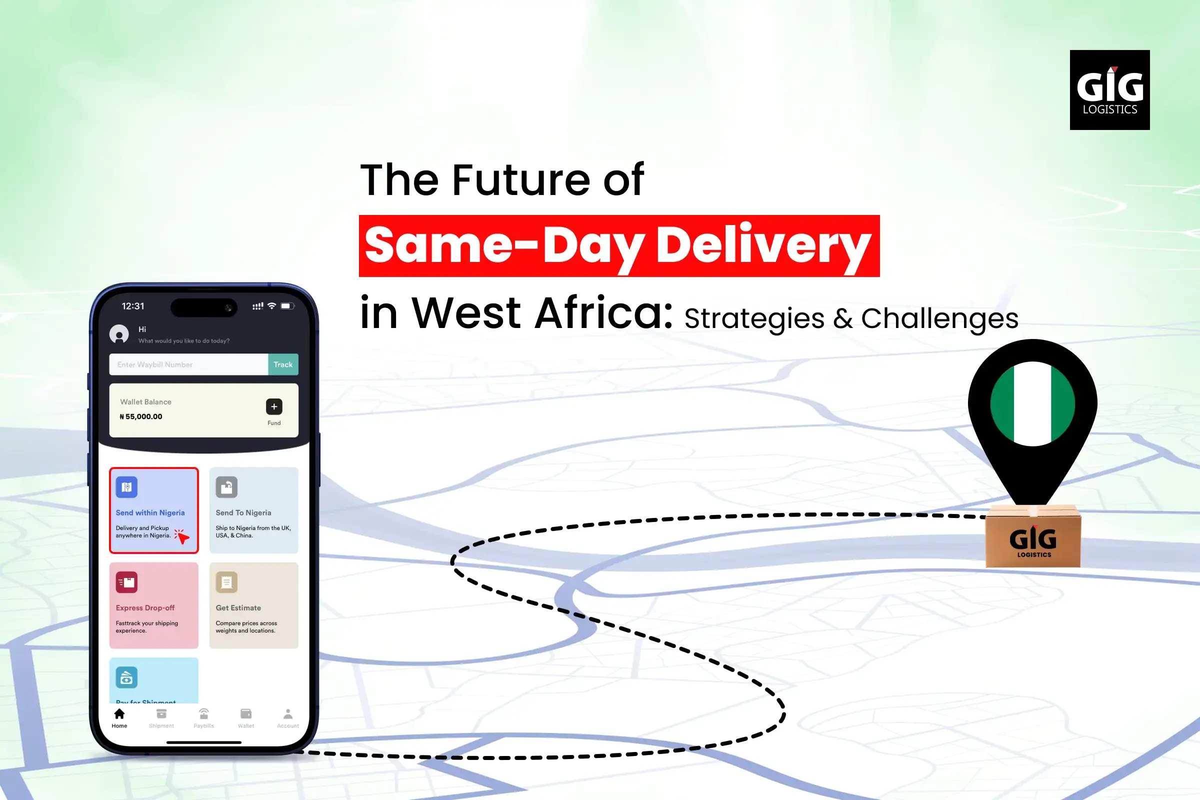 Same-day Delivery in Nigeria West Africa - GIGL