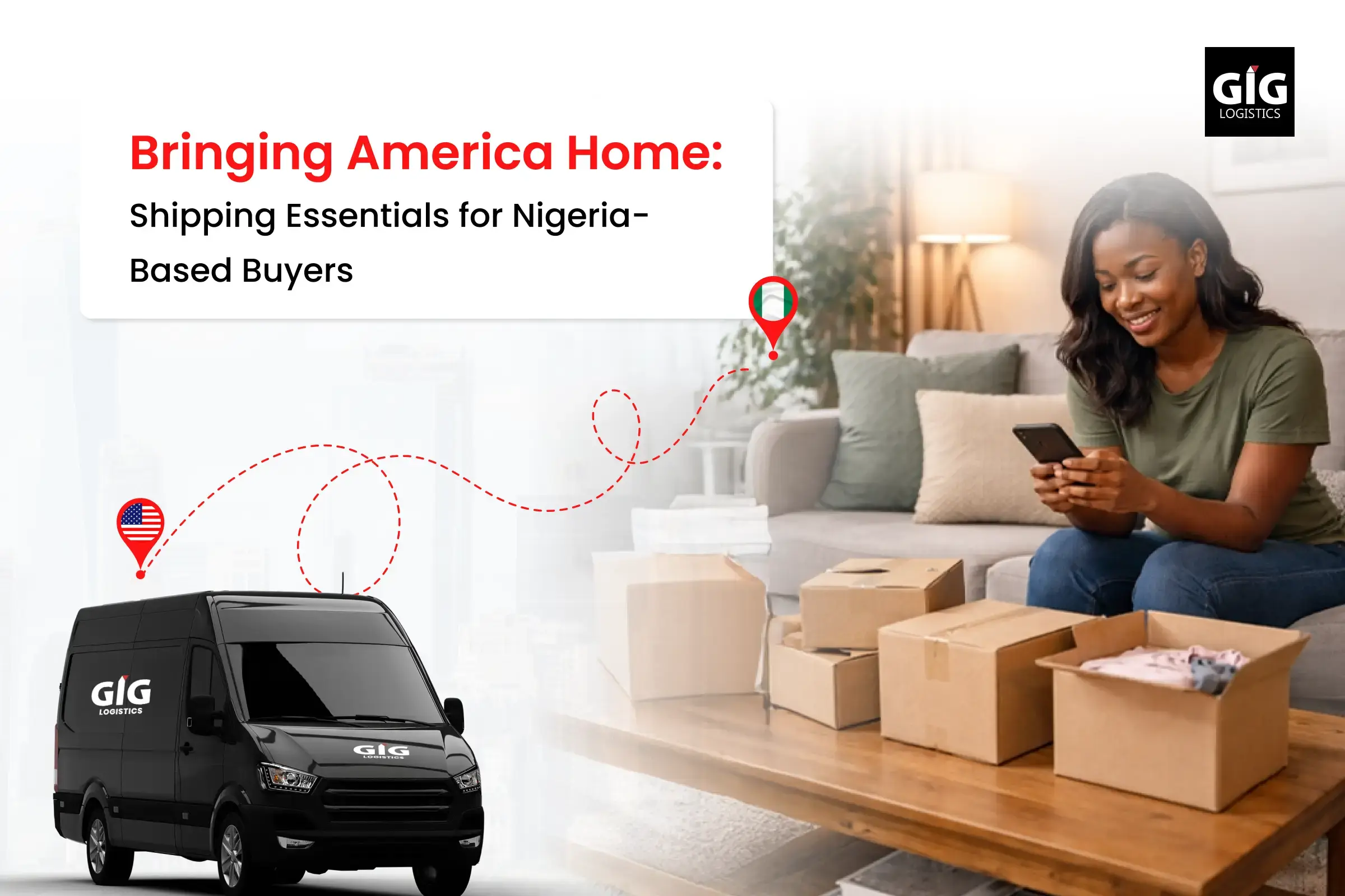 Bringing America Home_ Shipping Essentials for Nigeria-Based Buyers
