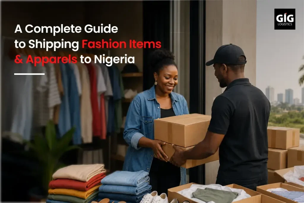 Shipping fashion items and apparel from the USA to Nigeria with GIG Logistics